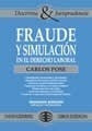 Fraude Y Simulacion En El Derecho Laboral - Pose, Carlos