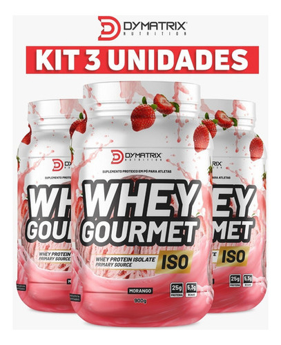 Kit 3 X Whey Gourmet Isolado - Dymatrix Nutrition Sabor 3 X Morango