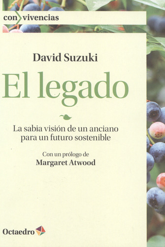 Libro Legado. La Sabia Visión De Un Anciano Para Un Futuro S