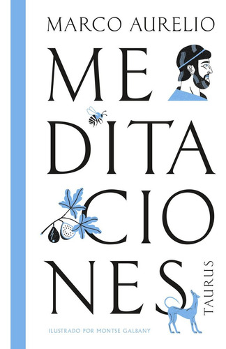 Meditaciones, Marco Aurelio, Ilustrado, Taurus.