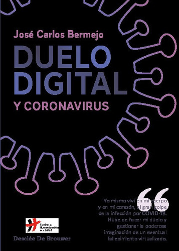 Duelo Digital Y Coronavirus - Bermejo Higueras, José Carlos