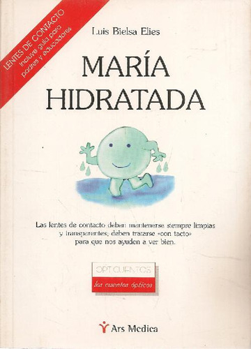 Libro Maria Hidratada De Luis Bielsa Elies