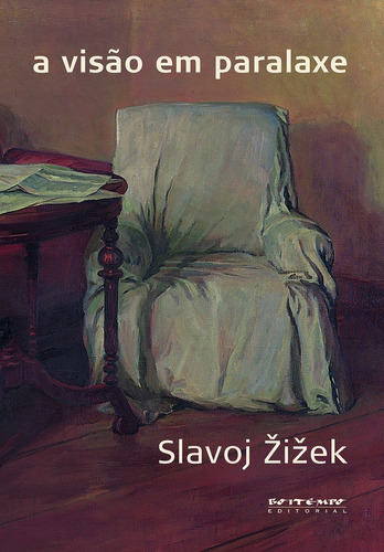 A visão em paralaxe, de Žižek, Slavoj. Editora Jinkings editores associados LTDA-EPP, capa mole em português, 2008
