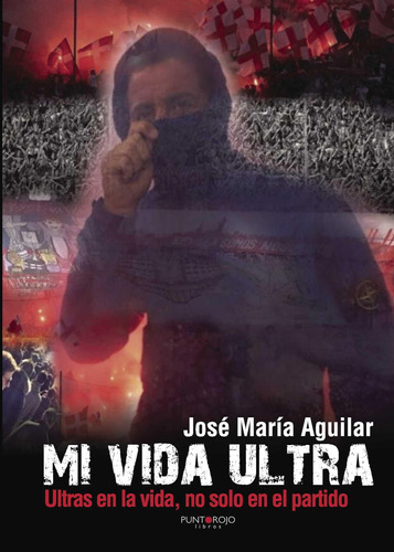 Libro: Mi Vida Ultra (spanish Edition)