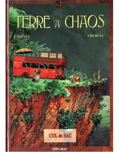 Terre A Chaos Cul De Sac Ventd D'ouest (francés)