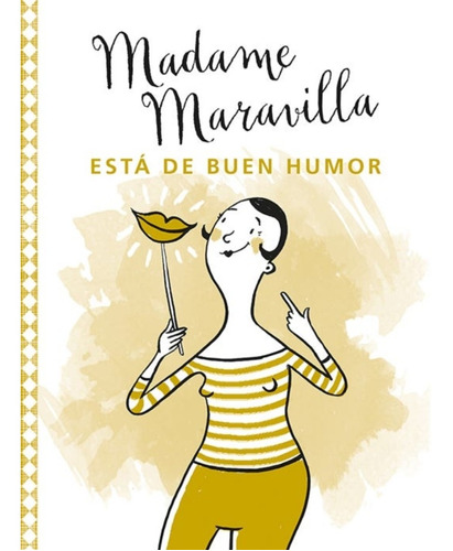 Madame Maravilla Está De Buen Humor