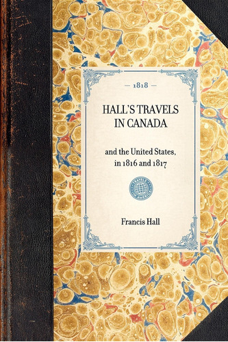 Libro: Halløs Travels In Canada: And The United States, In