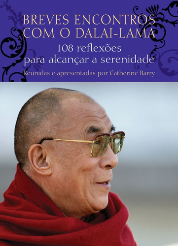 Breves encontros com o Dalai-Lama, de Dalai Lama. Editora Wmf Martins Fontes Ltda, capa mole em português, 2009