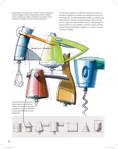 Sketching: Técnicas de Desenho para Designers de Produto, de Eissen, Koos. Editorial Bookman Companhia Editora Ltda., capa mole em português, 2015