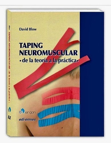 Taping Neuromuscular De La Teoría A La Práctica