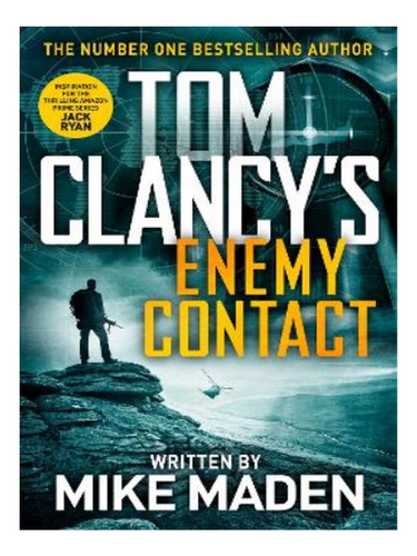 Tom Clancy's Enemy Contact - Mike Maden. Eb14