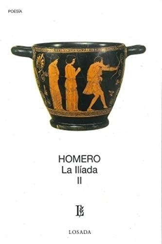 Iliada Ii, La-homero-losada