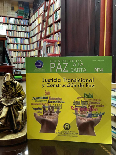 Justicia Transicional Y Construcción De Paz - Politica - Rev