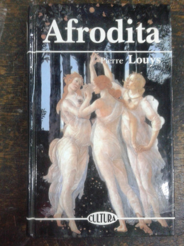 Afrodita * Pierre Louys * Edicomunicacion *