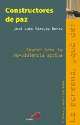 Libro Constructores De Paz - Vazquez Borau, Jose Luis