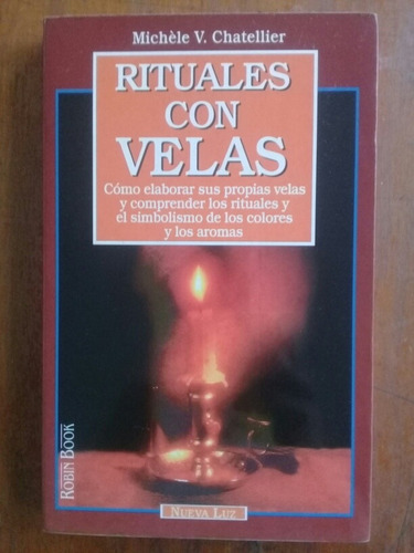 Rituales Con Velas Michele Chatellier Robin Book