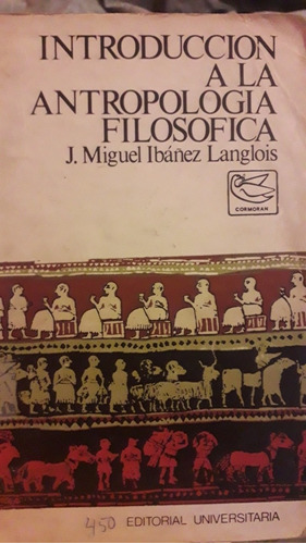 Introducción A La Antropología Filosofica (ibañez Langlois)