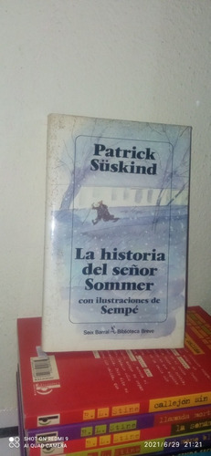 Libro La Historia Del Señor Sommer. Patrick Süskind