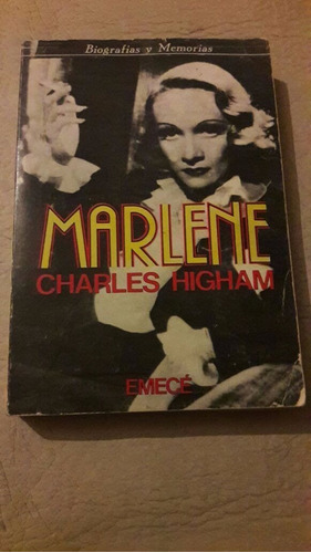 Marlene Dietrich - Charles Higham - Biografía - Emecé - 1979