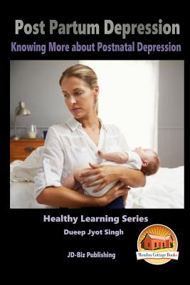 Libro Post Partum Depression - Knowing More About Postnat...