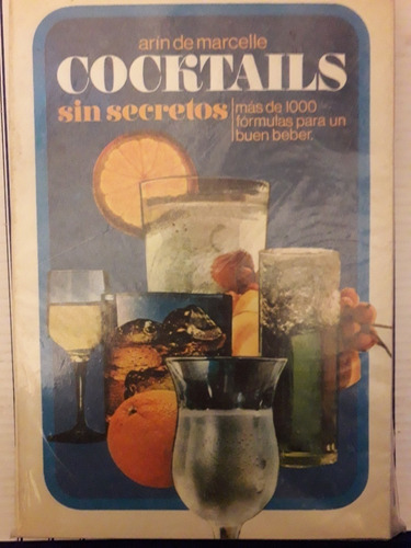 Cocktails, Sin Secretos 