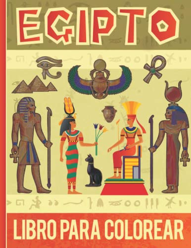 Antiguo Egipto Libro De Colorear: Descubre Y Aprende El Anti