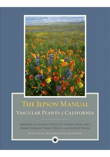 The Jepson Manual, De Bruce G. Baldwin. Editorial University California Press, Tapa Dura En Inglés