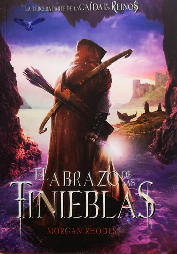 La Caida De Los Reinos 3: Abrazo De Las Tinieblas - Rhodes