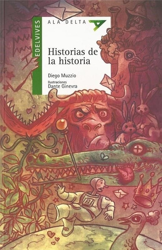 Historias De La Historia Diego Muzzio Edelvives