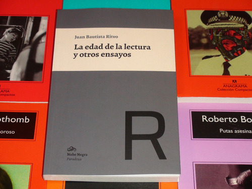 La Edad De La Lectura Y Otros Ensayos - Juan Bautista Ritvo