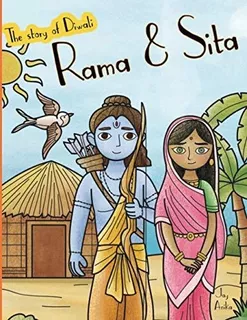 Book : The Story Of Diwali Rama And Sita. The Ramayana Adap