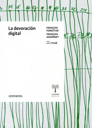 La Devoracion Digital - Unsam - Francois Forestier Ansermet
