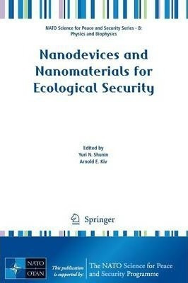 Nanodevices And Nanomaterials For Ecological Security - Y...