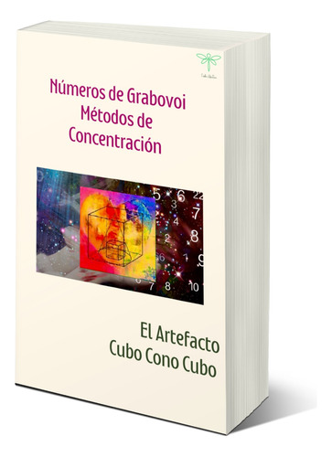 Números De Grabovoi - Artefacto Cubo Cono Cubo-curso Digital