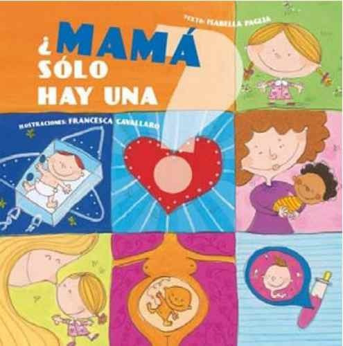 Mama Solo Hay Una?