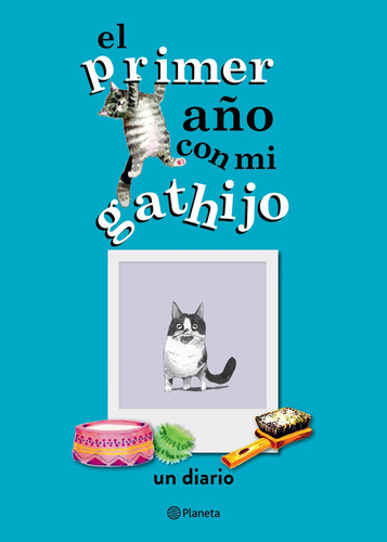 El Primer Año Con Mi Gathijo de Charlotte Cole Editorial Planeta Tapa Blanda