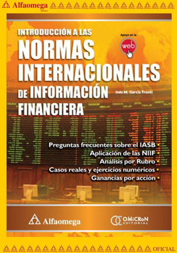 Introducción A Las Normas Internacionales De Información Financiera, De García Fronti, Inés. Editorial Alfaomega Grupo Editor, Tapa Blanda, Edición 1 En Español, 2013