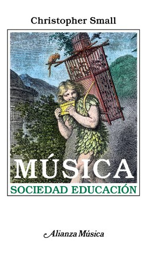 Libro Música Sociedad Educación De Small Christopher Alianza