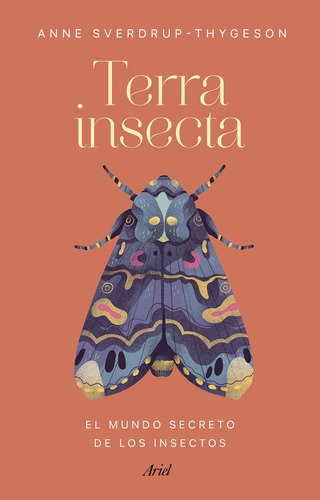 Terra Insecta - Sverdrup-thygeson, Anne  - *