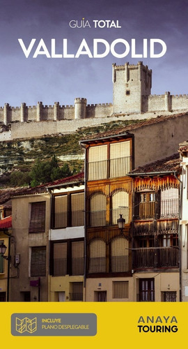 Valladolid (urban), De Izquierdo Abad, Pascual. Editorial Anaya Touring, Tapa Blanda En Español