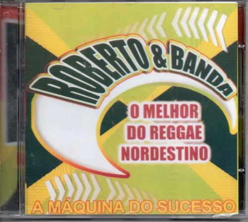 Imagem 1 de 2 de Cd Roberto E Banda - O Melhor Do Reggae Nordestino