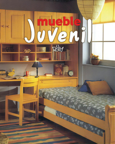 Mueble Juvenil, De Daly, Ediciones. Editorial Ediciones Daly, Tapa Dura En Español