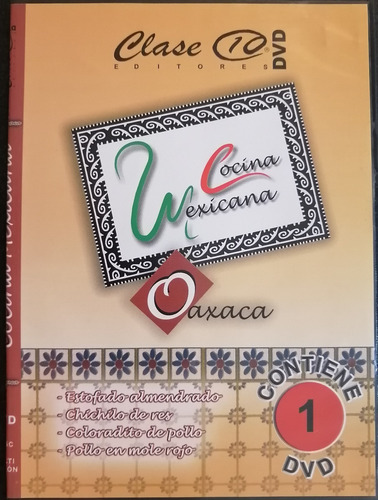 Cocina Mexicana De  Oaxaca 1 Dvd Paso A Paso