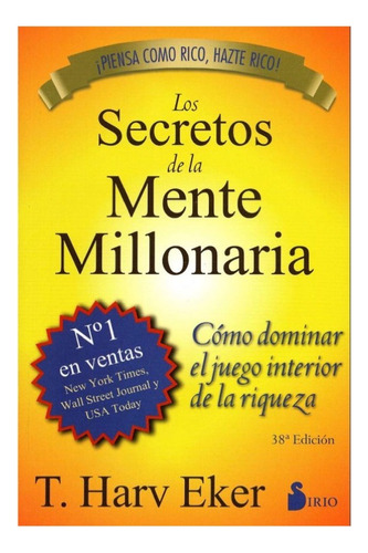 Los Secretos De La Mente Millonaria, Eker T. Harv. ( Nuevo )