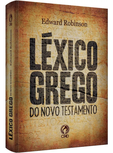 Léxico Grego Do Testamento Edward Robinson Cpad