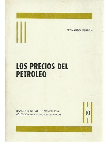 Los Precios Del Petróleo