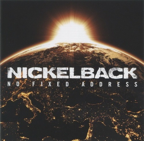 Nickelback - No Fixed Address - Cd Nuevo Cerrado