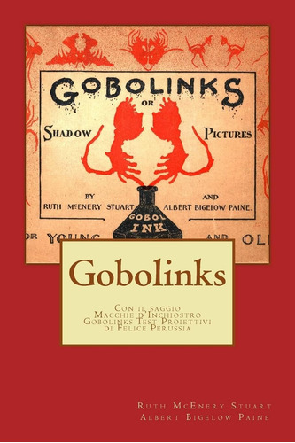 Libro: Gobolinks: Immagini D Ombra Per Grandi E Piccini (psi