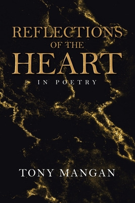 Libro Reflections Of The Heart: In Poetry - Mangan, Tony