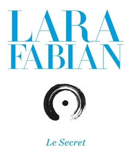 Cd - Lara Fabian - Le Secret (versão Canadense)